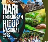 Foto : 10 Januari Peringatan Hari Lingkungan Hidup Nasional 2025 Tema Wujudkan "Bumi Lestari"